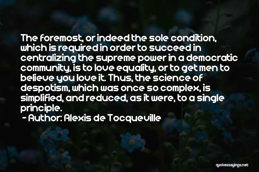 Nursing Schools Quotes By Alexis De Tocqueville