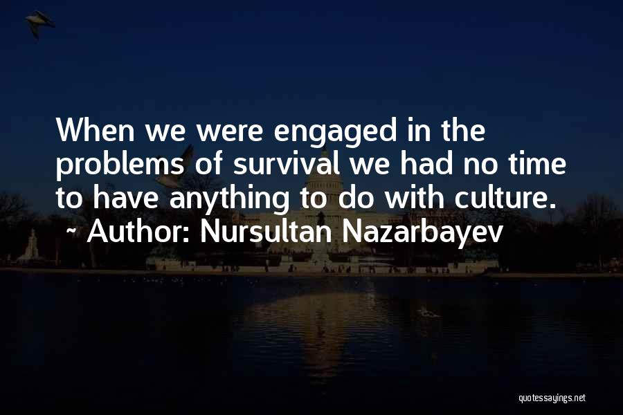 Nursultan Nazarbayev Quotes 164777