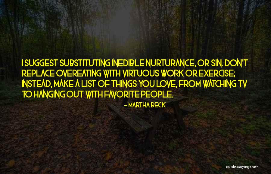 Nurturance Quotes By Martha Beck Nurturance Quotes By Martha Beck