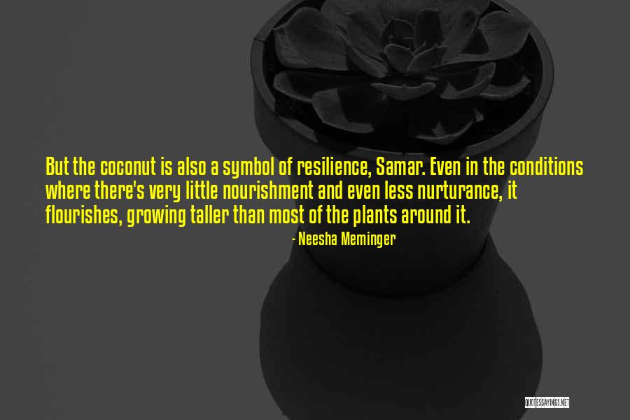 Nurturance Quotes By Neesha Meminger Nurturance Quotes By Neesha Meminger