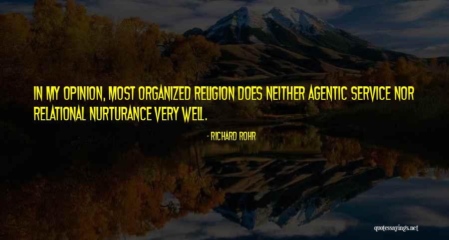 Nurturance Quotes By Richard Rohr Nurturance Quotes By Richard Rohr