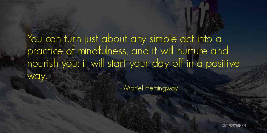 Nurture And Nourish Quotes By Mariel Hemingway Nurture And Nourish Quotes By Mariel Hemingway