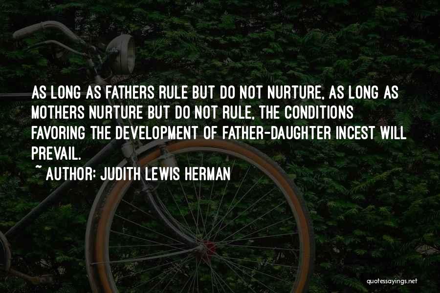 Nurture Child Quotes By Judith Lewis Herman