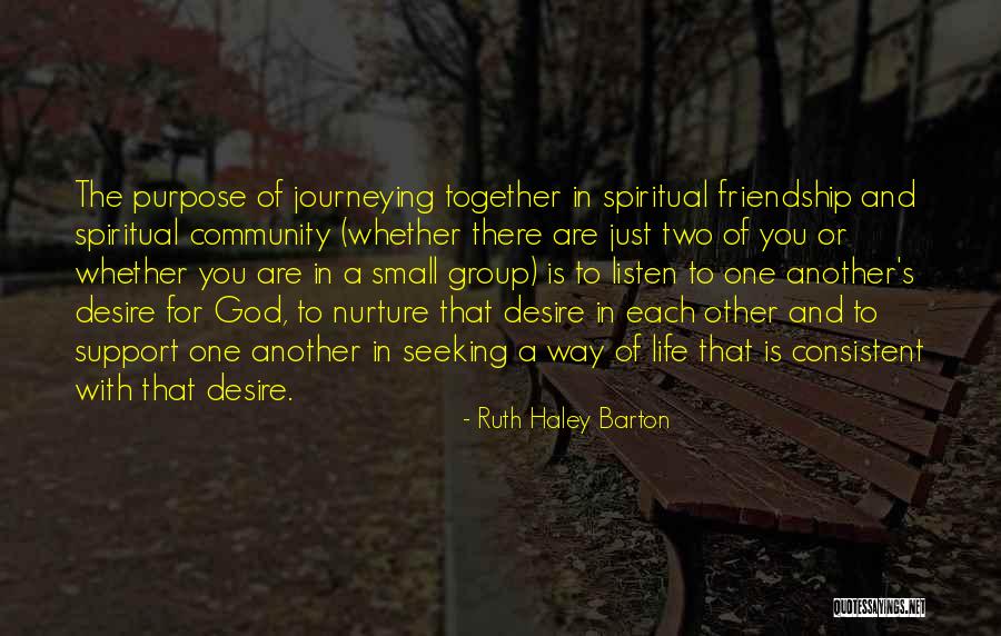 Nurture Friendship Quotes By Ruth Haley Barton