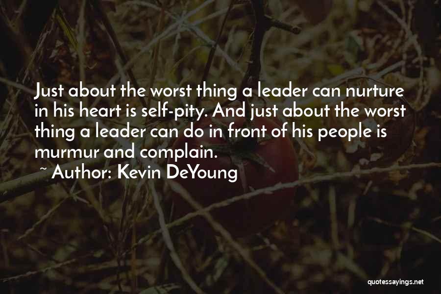 Nurture Leadership Quotes By Kevin DeYoung