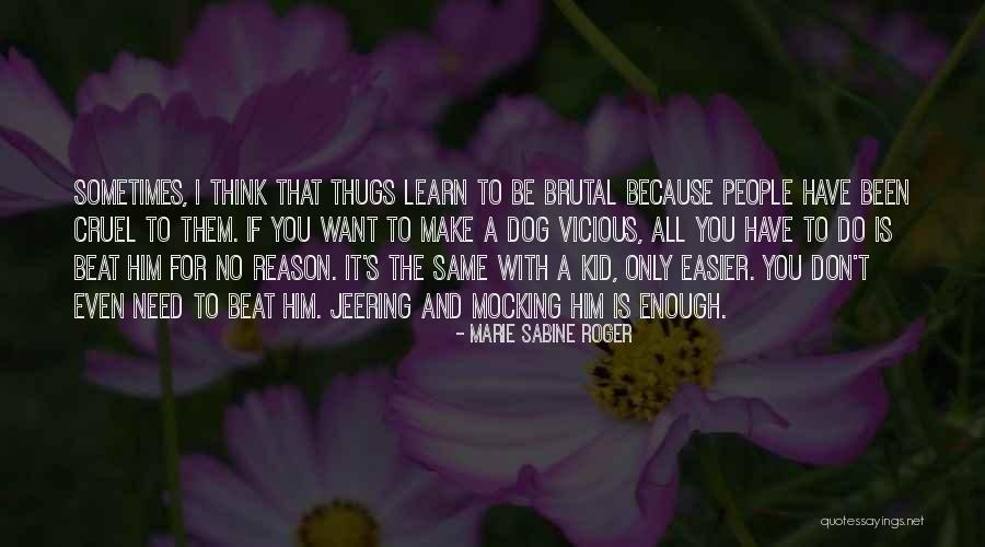 Nurture Over Nature Quotes By Marie Sabine Roger Nurture Over Nature Quotes By Marie Sabine Roger