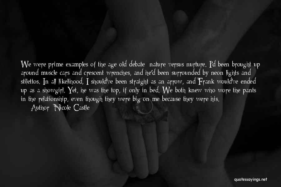 Nurture Relationship Quotes By Nicole Castle