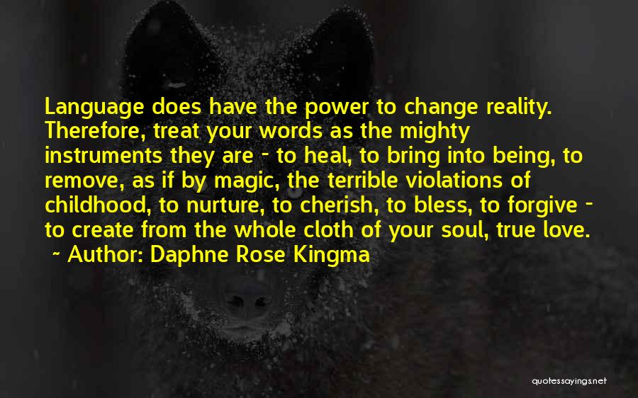 Nurture Soul Quotes By Daphne Rose Kingma