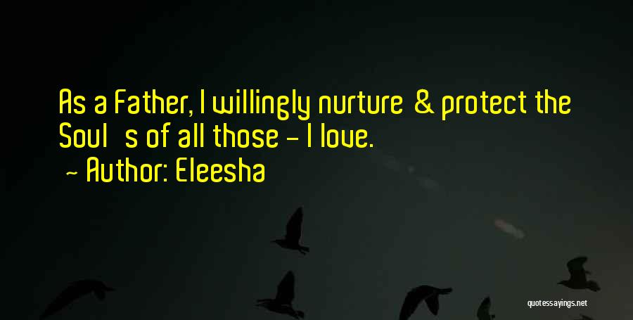 Nurture Soul Quotes By Eleesha