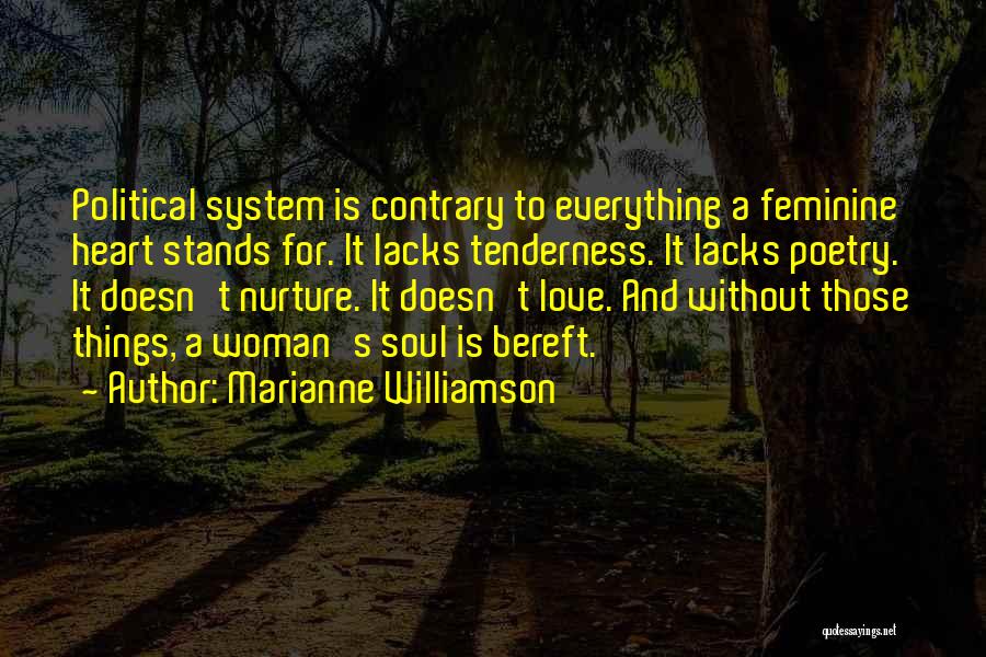 Nurture Soul Quotes By Marianne Williamson