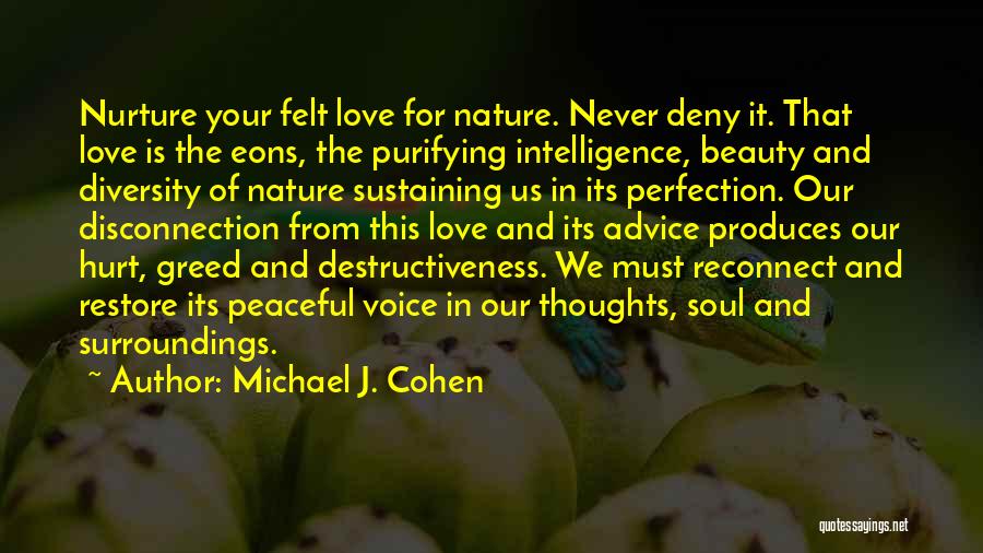Nurture Soul Quotes By Michael J. Cohen