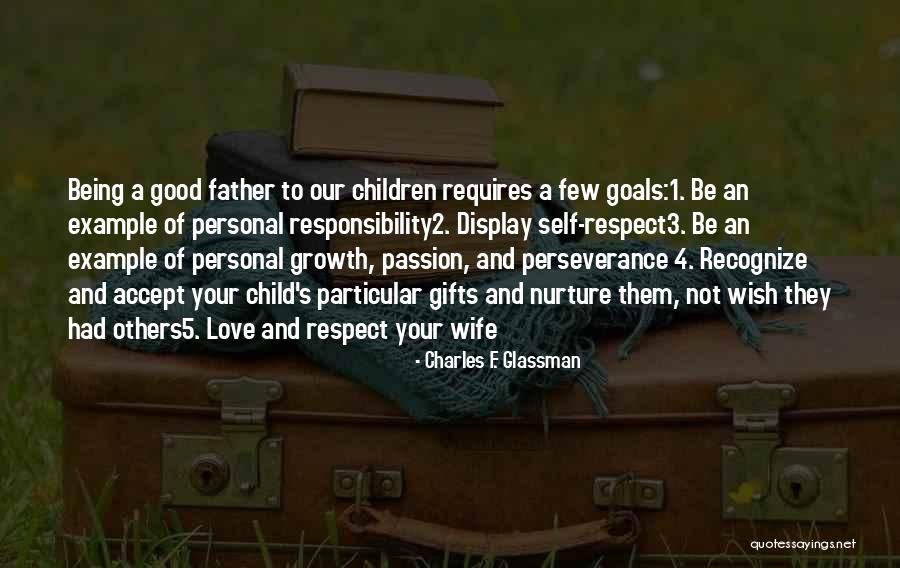 Nurture Your Child Quotes By Charles F. Glassman Nurture Your Child Quotes By Charles F. Glassman