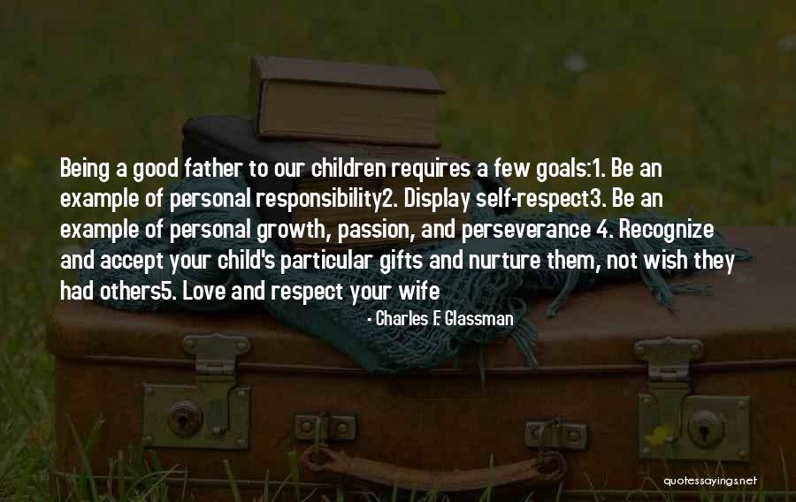 Nurture Your Child Quotes By Charles F. Glassman