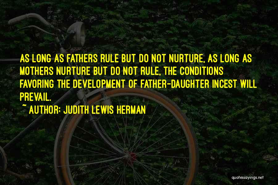 Nurture Your Child Quotes By Judith Lewis Herman