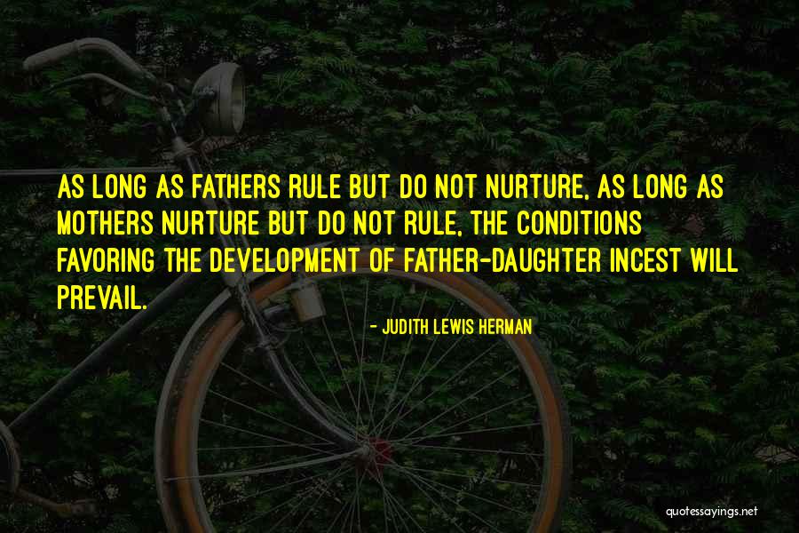 Nurture Your Child Quotes By Judith Lewis Herman