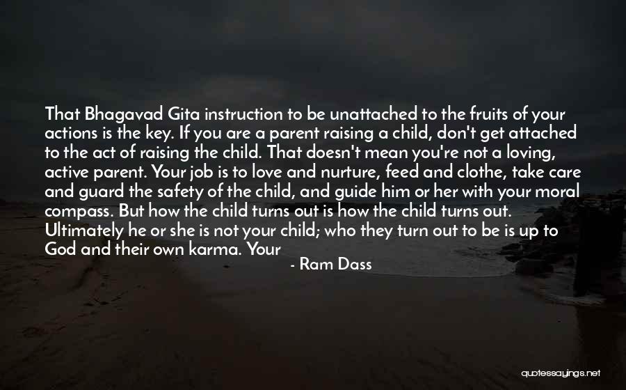 Nurture Your Child Quotes By Ram Dass Nurture Your Child Quotes By Ram Dass