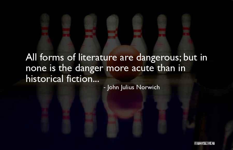 Nurtured Plains Quotes By John Julius Norwich Nurtured Plains Quotes By John Julius Norwich