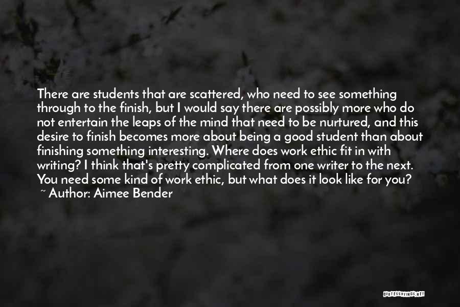 Nurtured Quotes By Aimee Bender