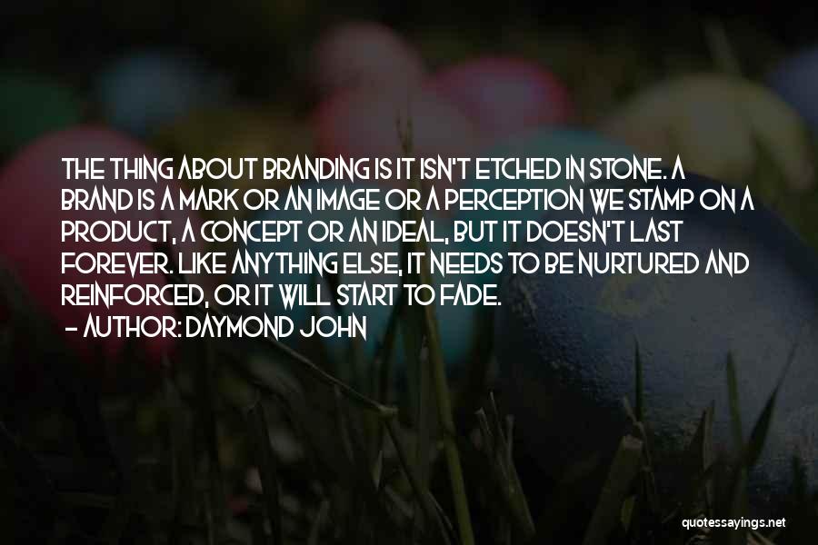 Nurtured Quotes By Daymond John