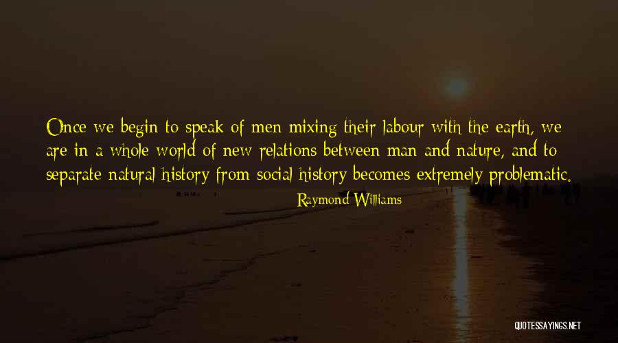 Nurtured Synonym Quotes By Raymond Williams Nurtured Synonym Quotes By Raymond Williams
