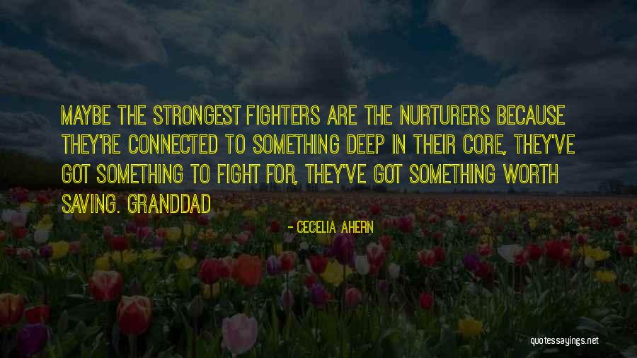 Nurturers Quotes By Cecelia Ahern Nurturers Quotes By Cecelia Ahern