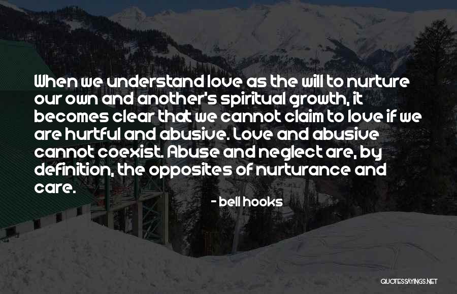 Nurturing Growth Quotes By Bell Hooks