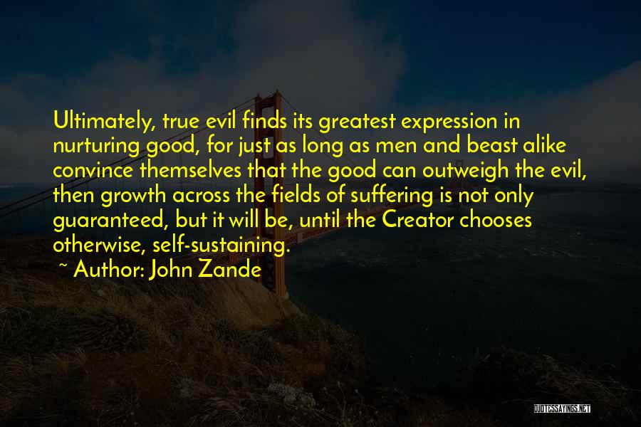 Nurturing Growth Quotes By John Zande