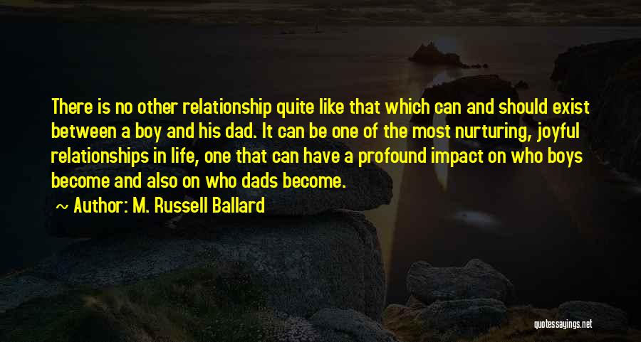 Nurturing Quotes By M. Russell Ballard