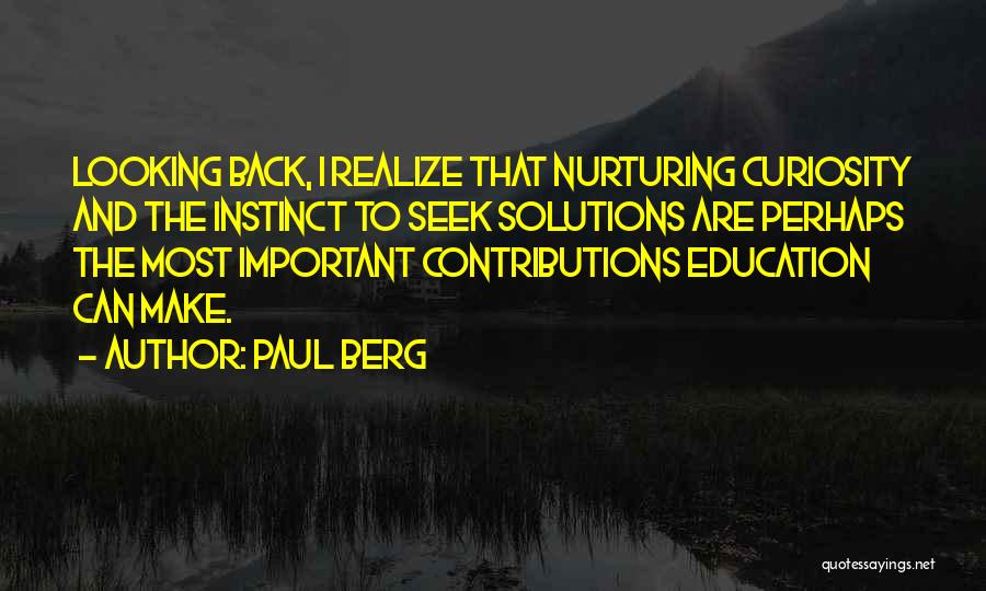 Nurturing Quotes By Paul Berg