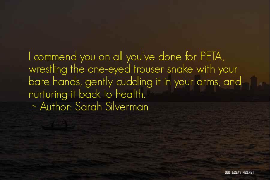 Nurturing Quotes By Sarah Silverman