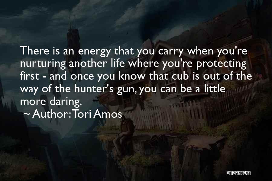 Nurturing Quotes By Tori Amos