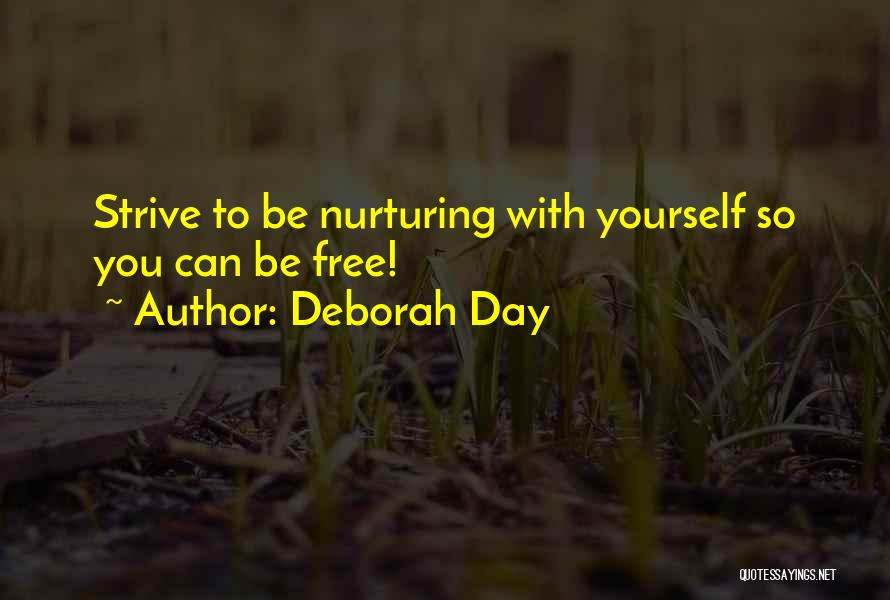 Nurturing Self Quotes By Deborah Day