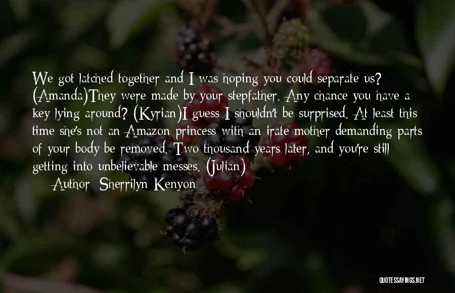 Nurturing Your Marriage Quotes By Sherrilyn Kenyon