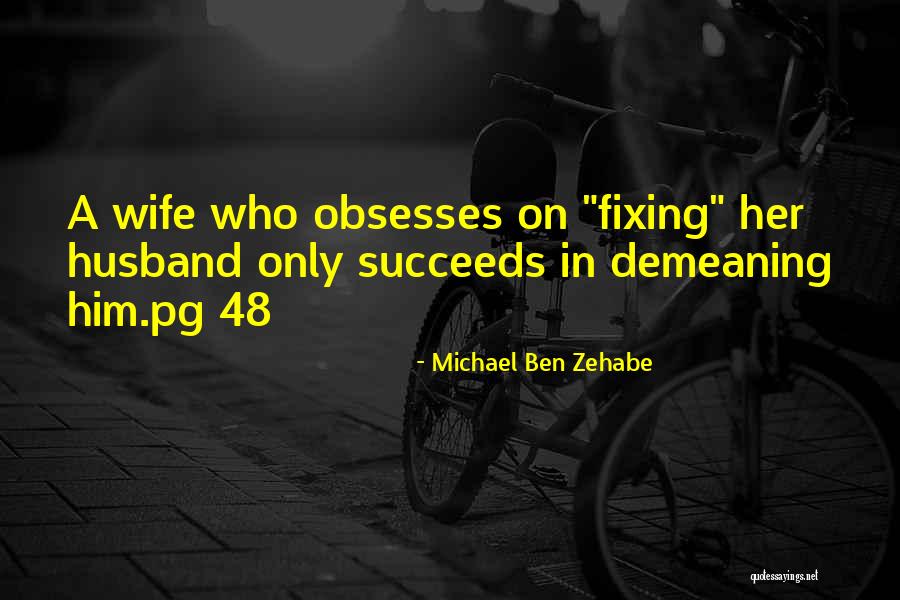 Nurturing Your Relationship Quotes By Michael Ben Zehabe Nurturing Your Relationship Quotes By Michael Ben Zehabe