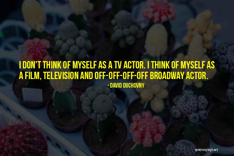 Nuruddin Virani Quotes By David Duchovny Nuruddin Virani Quotes By David Duchovny