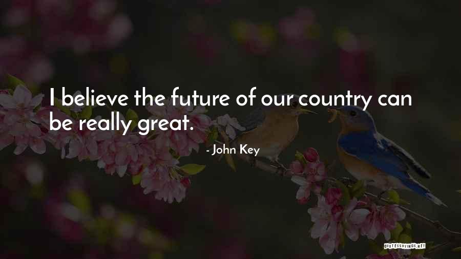 Nurullah Atac Quotes By John Key