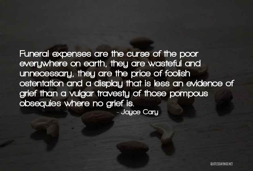 Nurullah Atac Quotes By Joyce Cary