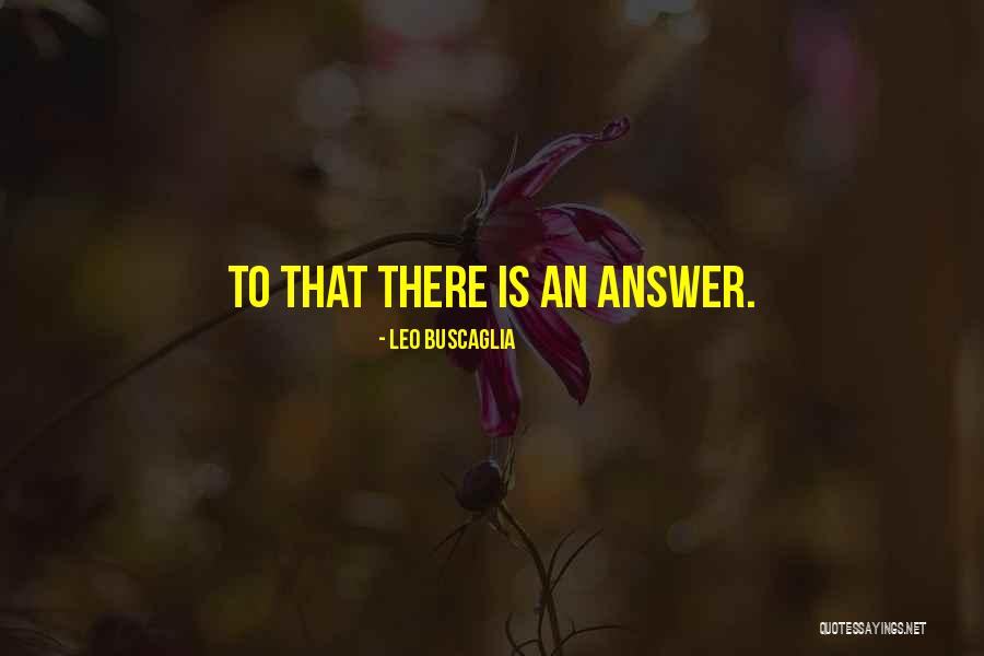 Nurullah Atac Quotes By Leo Buscaglia