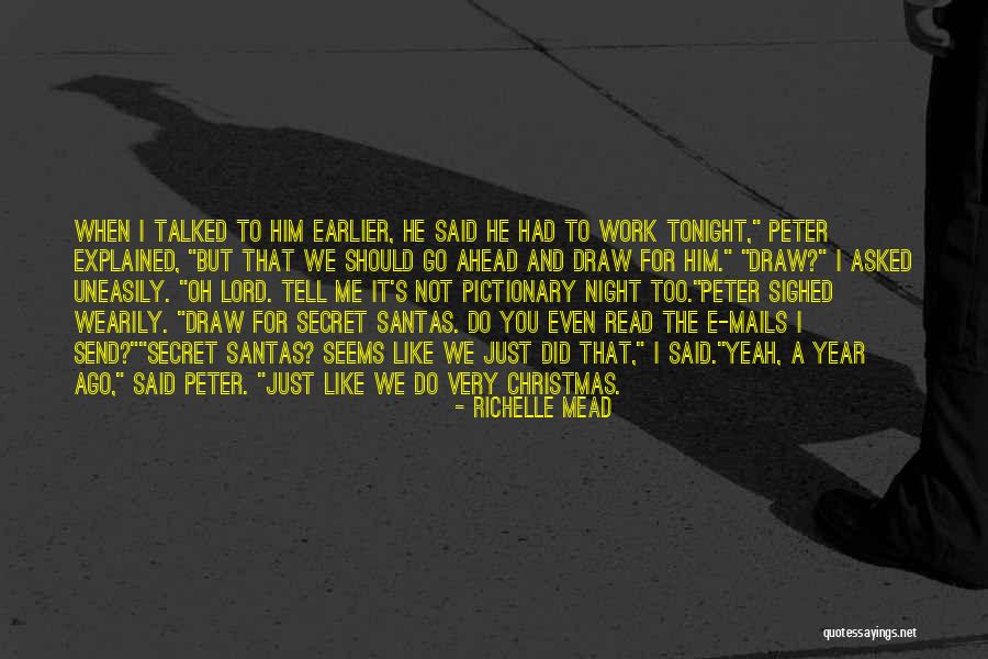 Nurun Quotes By Richelle Mead Nurun Quotes By Richelle Mead