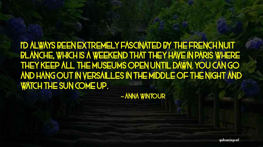 Nusches Quotes By Anna Wintour Nusches Quotes By Anna Wintour