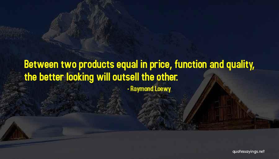 Nusquama Quotes By Raymond Loewy Nusquama Quotes By Raymond Loewy