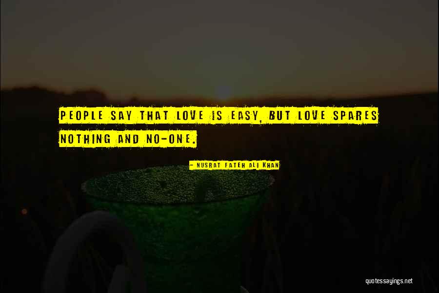 Nusrat Fateh Ali Khan Love Quotes By Nusrat Fateh Ali Khan Nusrat Fateh Ali Khan Love Quotes By Nusrat Fateh Ali Khan