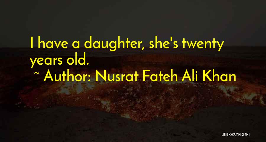 Nusrat Fateh Ali Khan Quotes 1117416