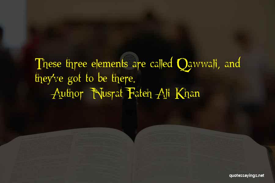 Nusrat Fateh Ali Khan Quotes 1469438