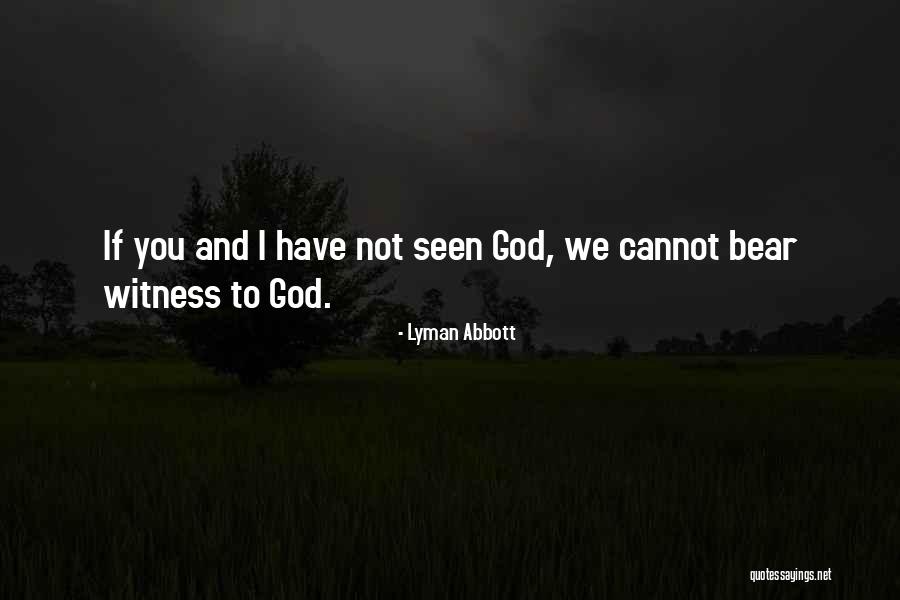 Nusret Gokce Quotes By Lyman Abbott