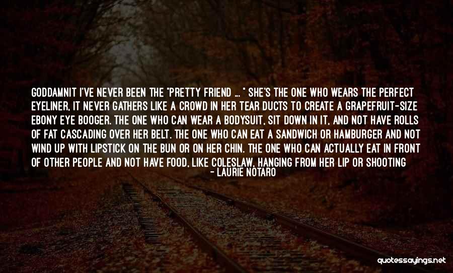 Nussberger Wine Quotes By Laurie Notaro Nussberger Wine Quotes By Laurie Notaro
