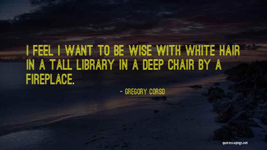 Nust Admission Quotes By Gregory Corso Nust Admission Quotes By Gregory Corso