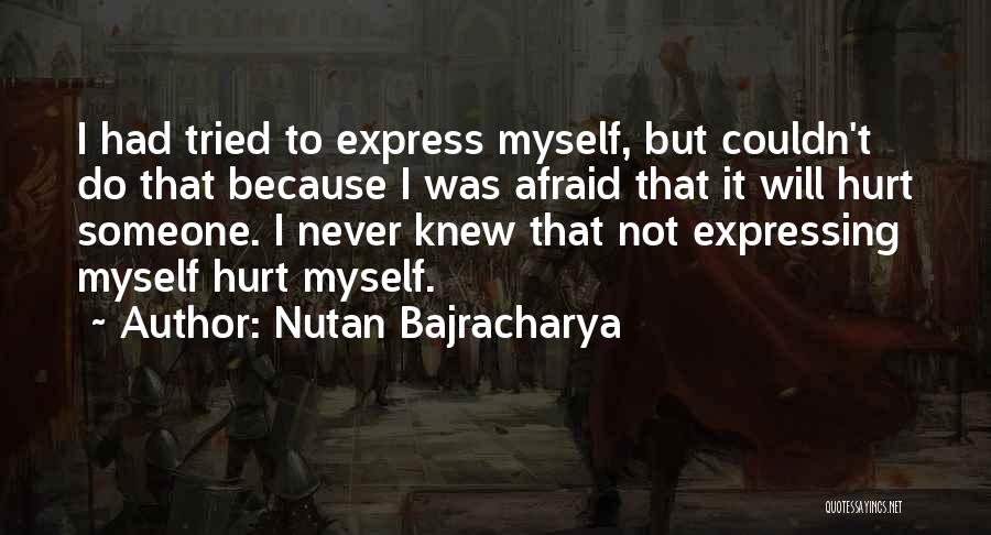 Nutan Bajracharya Quotes 1674848