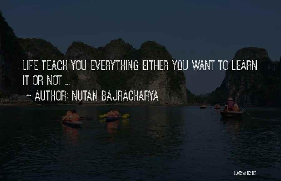 Nutan Bajracharya Quotes 2044272