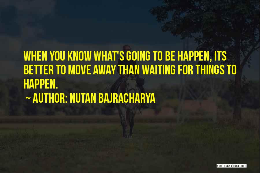 Nutan Bajracharya Quotes 942765